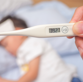 Fever / High Temperature